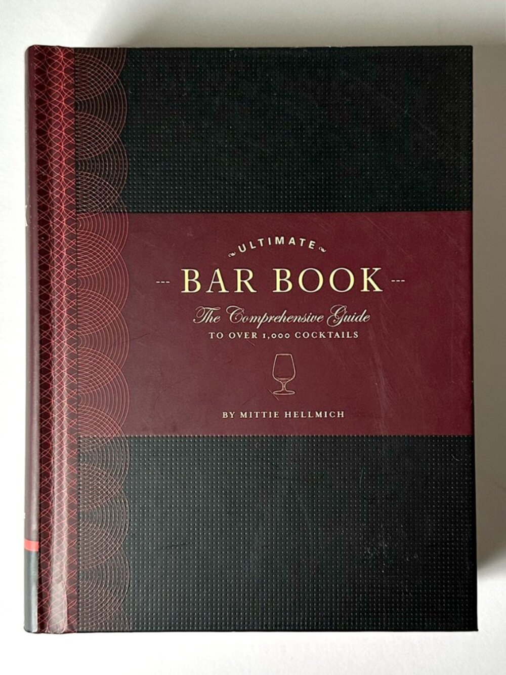 Ultimate Bar Book 1000+ Cocktails Mittie Hellmich Hardcover Cocktail Guide